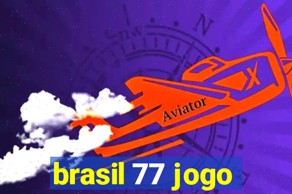 brasil 77 jogo