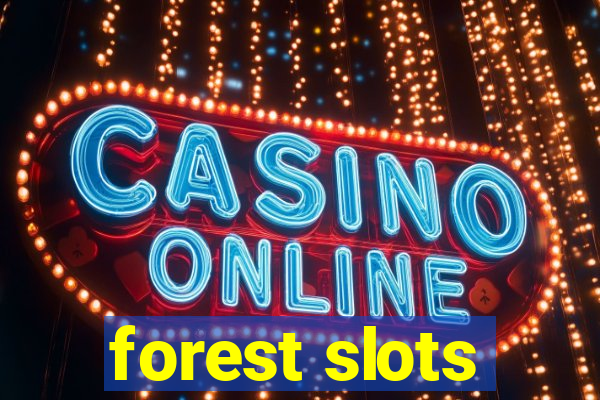 forest slots