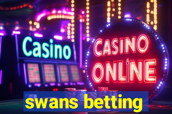 swans betting