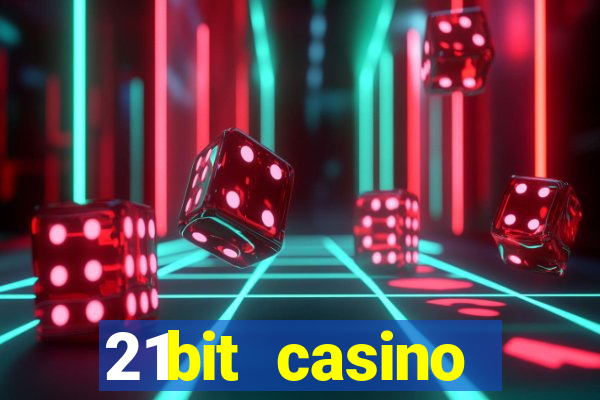 21bit casino freispiele 2022