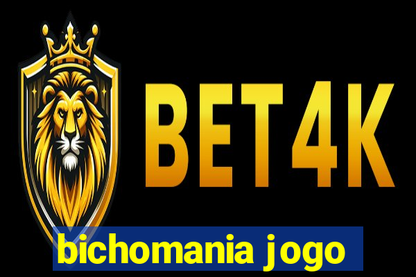 bichomania jogo