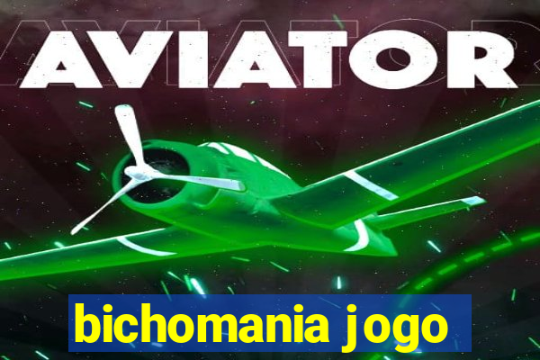 bichomania jogo