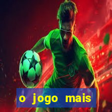 o jogo mais jogando do mundo