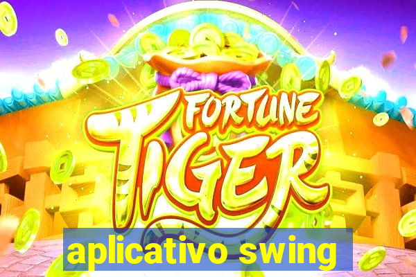 aplicativo swing