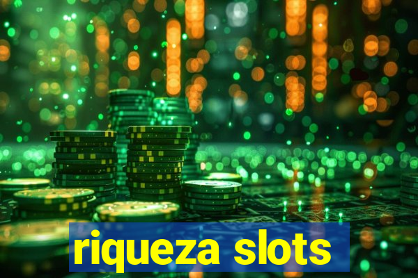 riqueza slots