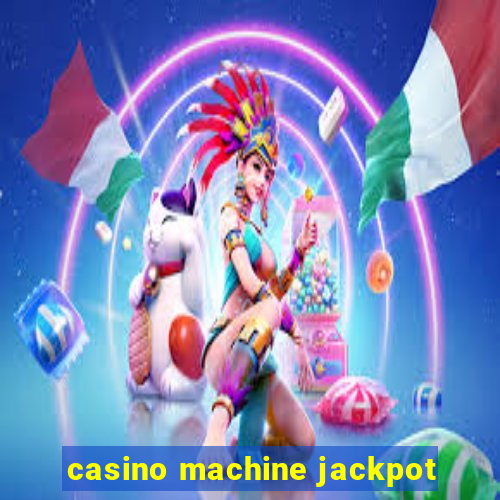 casino machine jackpot