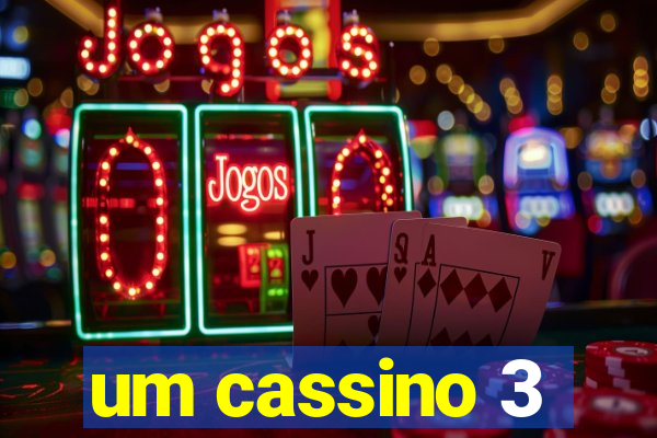 um cassino 3