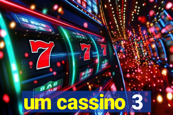 um cassino 3