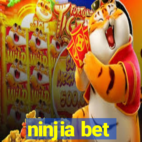 ninjia bet