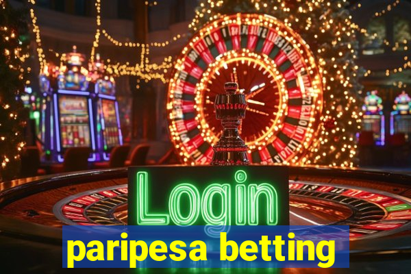 paripesa betting