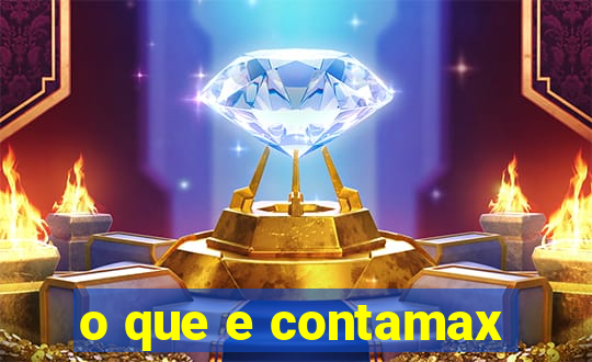 o que e contamax