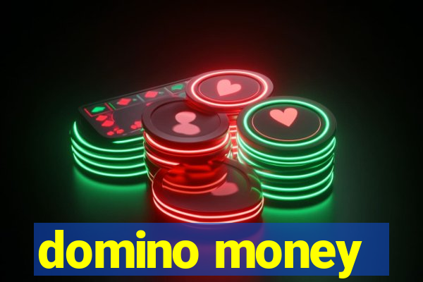 domino money