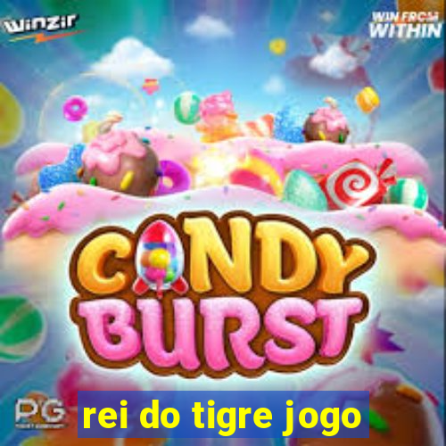 rei do tigre jogo