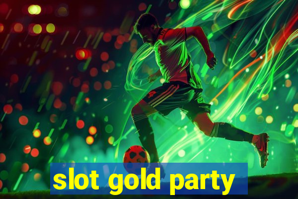 slot gold party