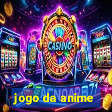 jogo da anime