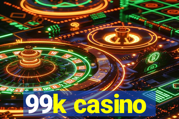 99k casino