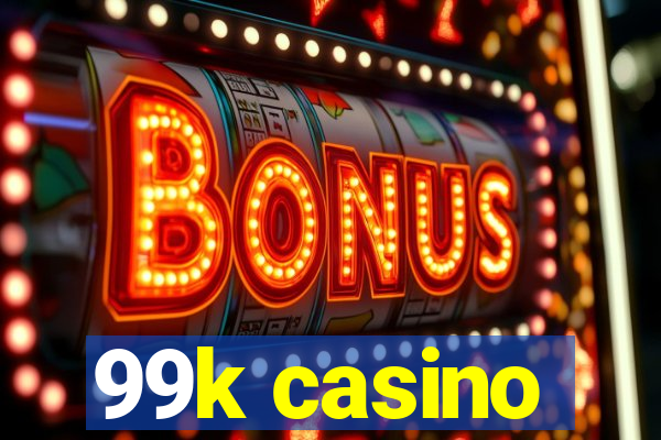 99k casino