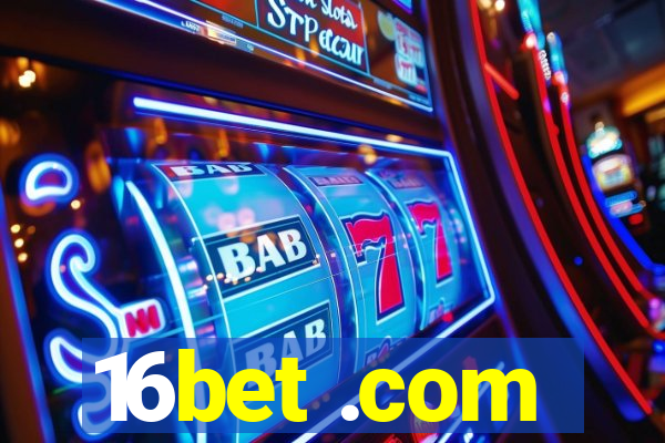 16bet .com