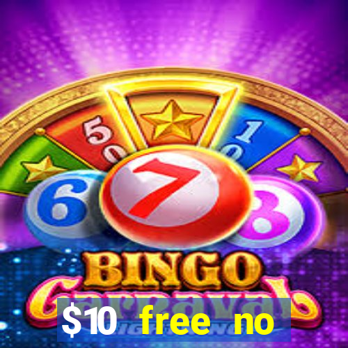 $10 free no deposit mobile casino