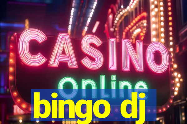 bingo dj