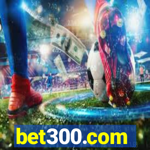 bet300.com