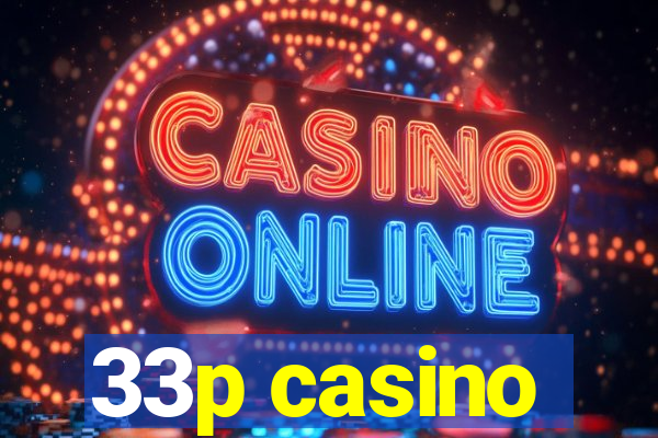 33p casino