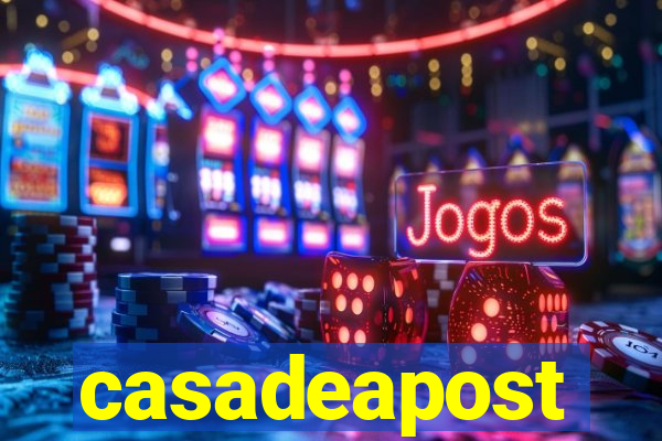 casadeapost