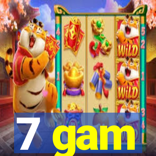 7 gam