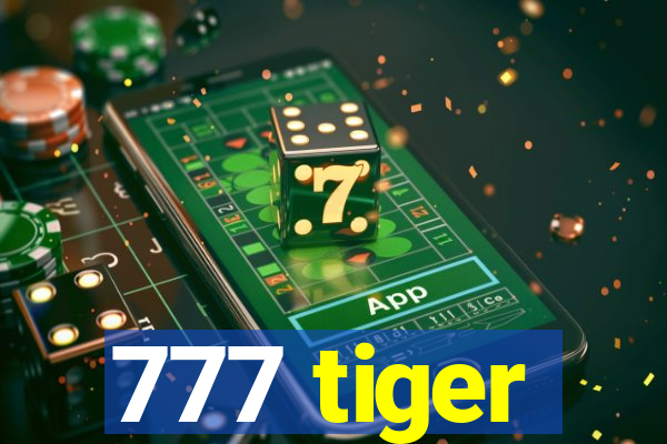 777 tiger