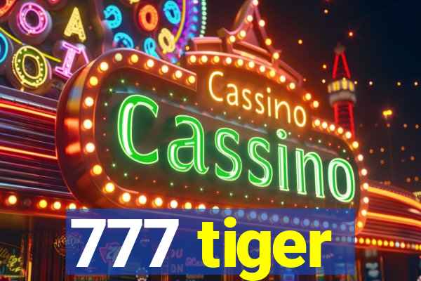 777 tiger