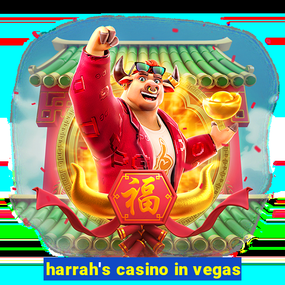 harrah's casino in vegas