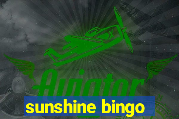 sunshine bingo