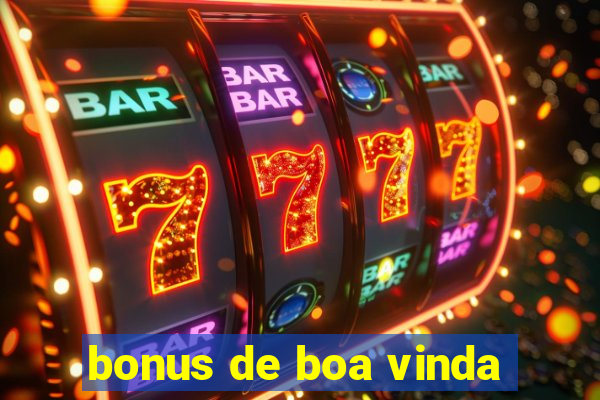 bonus de boa vinda