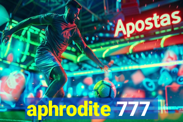 aphrodite 777