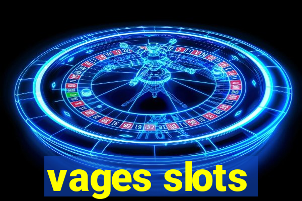 vages slots