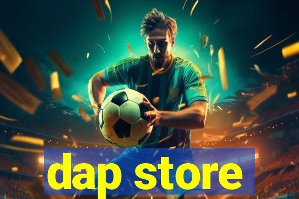 dap store