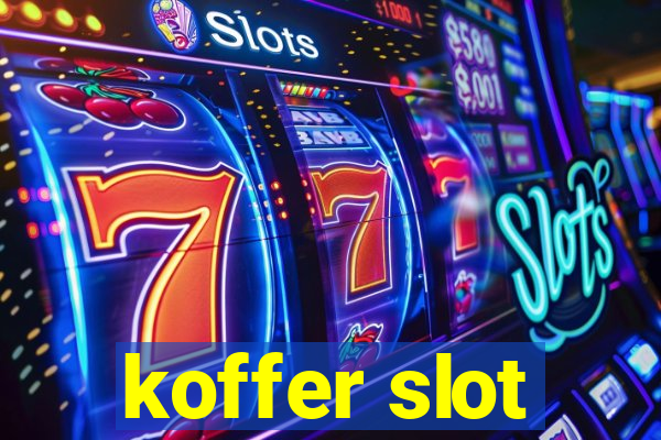 koffer slot