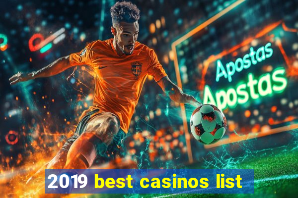 2019 best casinos list