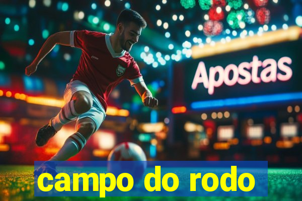 campo do rodo