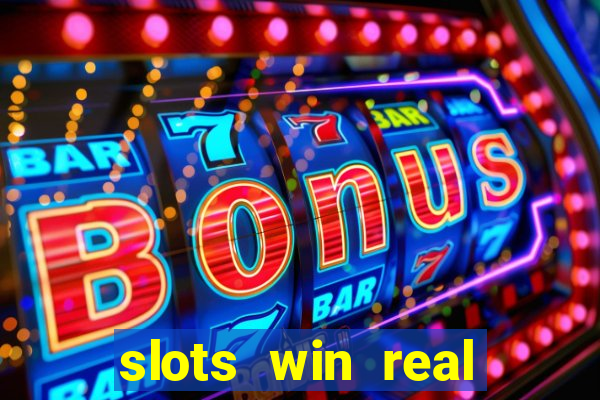 slots win real money no deposit