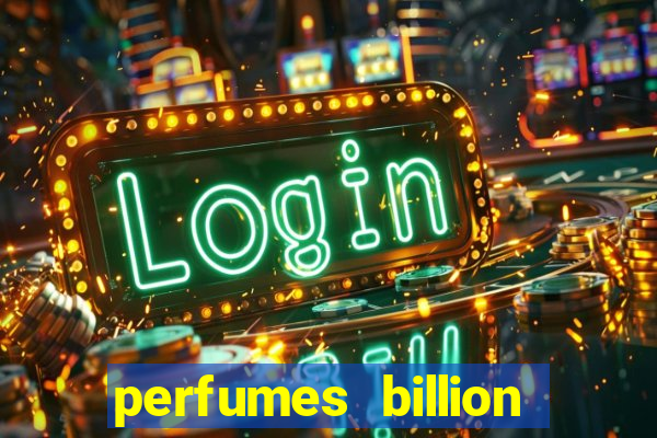 perfumes billion casino royal