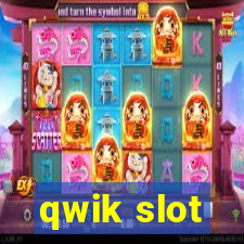 qwik slot