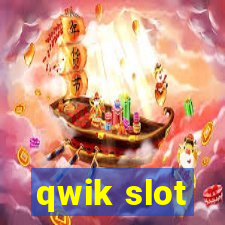 qwik slot