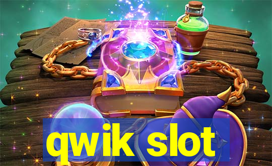 qwik slot