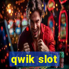 qwik slot