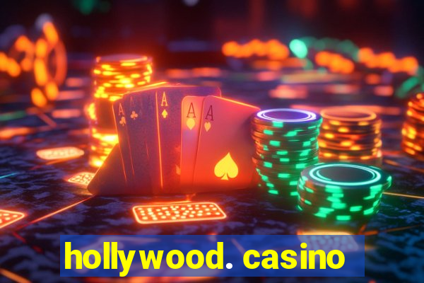 hollywood. casino