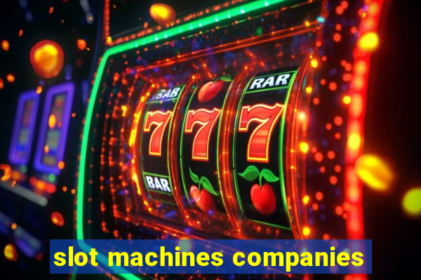 slot machines companies