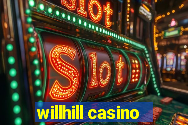 willhill casino