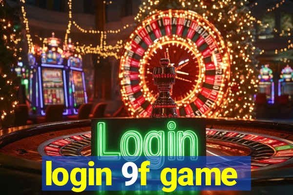 login 9f game