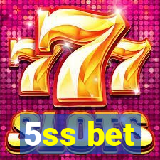 5ss bet